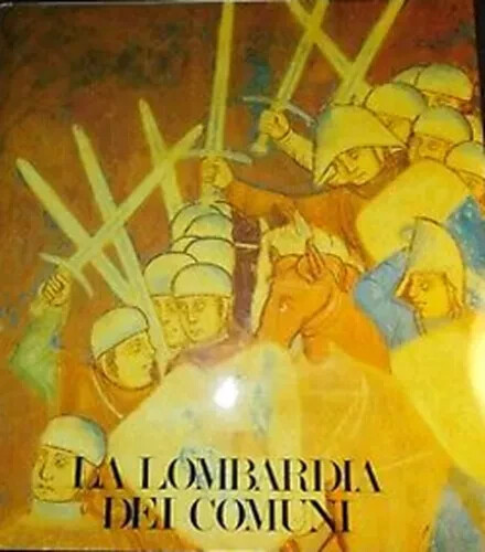 Lombardia dei comuni - lombardia,